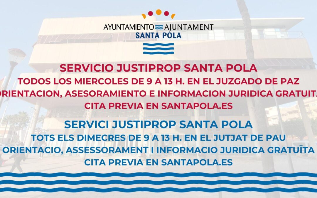L’Ajuntament de Santa Pola oferix tots els dimecres el servici JUSTIPROP de la Generalitat