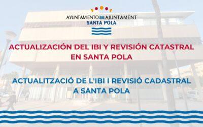 Actualització de l’IBI i revisió cadastral: un cadastre desactualitzat, sumat a un mercat immobiliari a l’alça i l’increment dels costos de l’Ajuntament, expliquen la modificació de l’IBI a Santa Pola