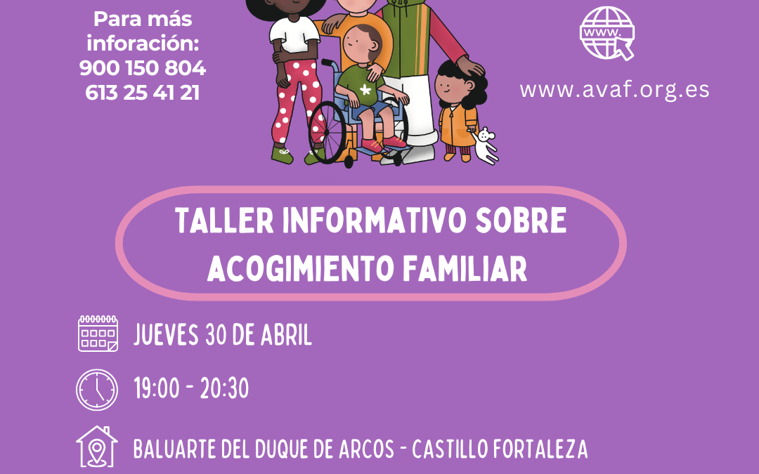 Descubre la importancia del acogimiento familiar en una jornada informativa