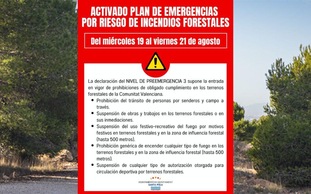 Entramos en nivel de preemergencia 3 por riesgo extremo de incendios forestales