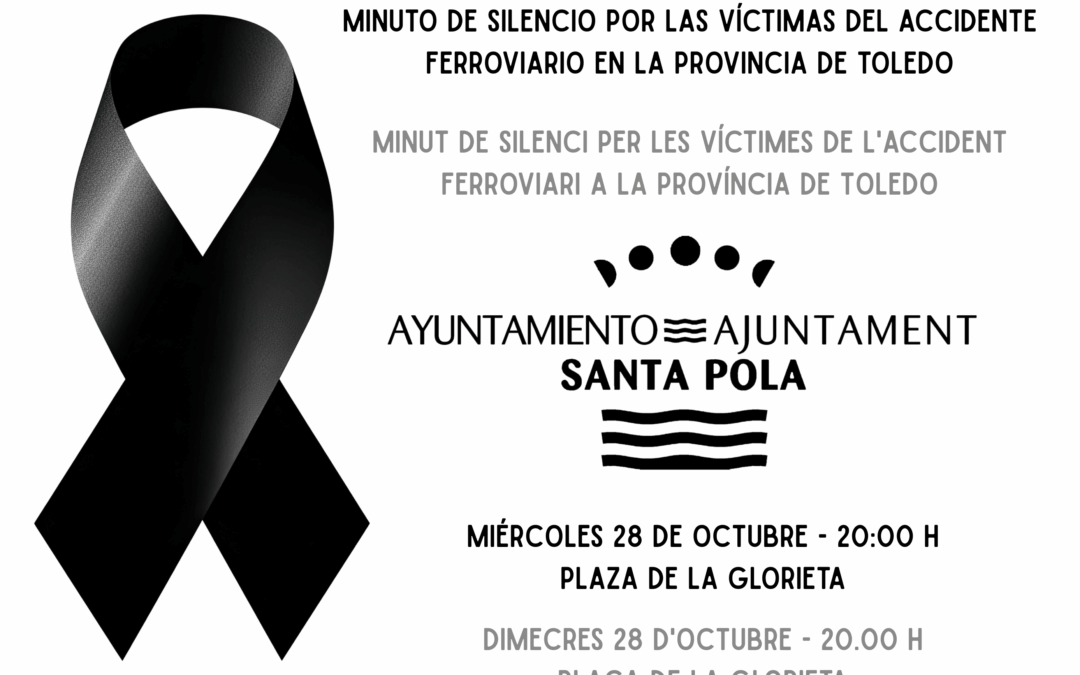 El Ayuntamiento de Santa Pola convoca a un minuto de silencio por las víctimas del accidente ferroviario en Urda